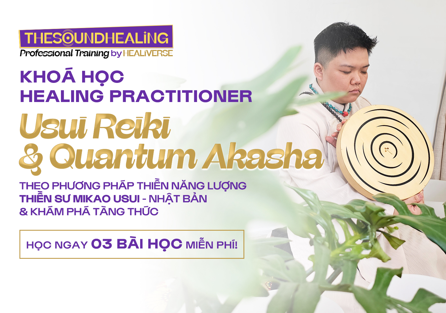 USUI REIKI & <br class="md:hidden"/>NĂNG LƯỢNG <br class="md:hidden"/>TÂM THỨC